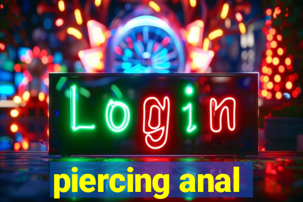 piercing anal